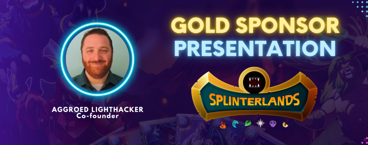 Gold Sponsor Presentation: Splinterlands